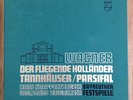 Wagner Der Fliegende Holländer Tannhäuser Parsifal Knappertsbusch Sawallisch