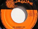 DENNIS ALCAPONE Go Johnny Go AUGUSTUS PABLO Melodica (Version) orig. 1971 JA 7