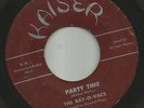 ROCKABILLY R&B - RAY-O-VACS-   PARTY TIME  -HEAR-- 1956 KAISER