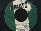 1707 FERRIS FITZGERALD--GOT TO FIND MY BABY-IMPACT-NOTHERN SOUL-REGGAE 45 7