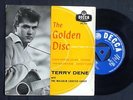TERRY DENE,The Golden disc.UK DECCA EP.Rock and Roll.Top condition.Triangle