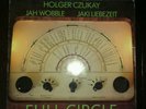 Holger Czukay, Jah Wobble, Jaki Liebezeit ?– Full Circle - 1982 - Virgin