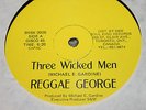 Three Wicked men, Reggae George 12