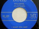 DIXIE 1070 BOB JONES orig Rockabilly 45 Near Mint I Want Cha Baby