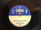 78 RPM  Howlin Wolf CHESS 1593 Who Will Be Next BLUES      *