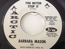 BARBARA MASON-YOU BETTER STOP IT-ARCTIC PROMO 154. EX