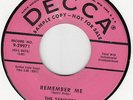 TANGIERS-REMEMBER ME/ OH BABY - ORIG DECCA 45 29971  NM PROMO VOCAL GRP DOO WOP