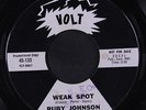 RUBY JOHNSON: Weak Spot / I'll Run Your Hurt Away 45 (dj, rubber stamp & wol, s