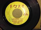 DETROIT JUNIOR * Christmas Day * R&B BLUES 45 * FOXY