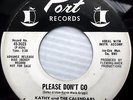 KATHY & CALENDARS please don't go Back in your arms again NORTHERN SOUL 45 w6333