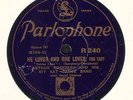* ARTHUR ROSEBERY'S KIT-KAT BAND - HE LOVES AND SHE LOVES - PARLOPHONE R-240