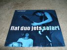 Flat Duo Jets ?– Safari   Norton Records  ED 230  1993 LP