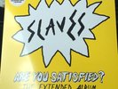 Slaves-Are You Satisfied? RSD Record Store Day 2016 Limited Vinyl