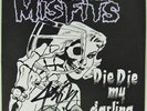 Misfits, Die Die My Darling, SIGNED Plan 9 PL9-03 LP Thick Black Vinyl 5-84