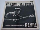 Rossini overtures Pierino Gamba & LSO superb nm ED1 SXL 2266