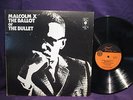 Malcolm X The Ball Of The Bullet LP