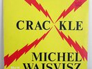 MICHEL WAISVISZ crackle LP 1978 avant fmp icp electronic experimental nww