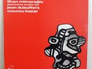 MIMAROGLU jean dubuffet coucou bazar LP 1973 avant electronic nurse with wound