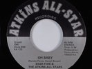 Modern Soul 45 STAR FIRE & THE ATKINS ALL STARS Oh Baby ATKINS ALL-STAR HEAR