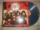 Slayer - Face The Slayer Of God - CLEAR BLUE LP MINT - ONLY 100