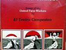Teatro Campesino, El Songs Of The United Farm Workers 