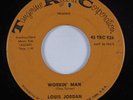 R&B Soul 45 LOUIS JORDAN Workin' Man TANGERINE HEAR