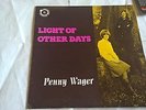 PENNY WAGER - Light Of Other Days - UK 1st PRESS LP FOLK PSYCH 1972