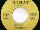 Gene Galvin - Jesus Coming Soon - Christian - Modern Soul Gospel. Mp3