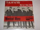 MANFRED MANN - OH NO NOT MY BABY - 45  DANISH PS MOD DANCER - LISTEN