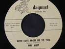 MAE WEST: With Love From Me To You 45 (Beatles cover, sm tol) Oldies