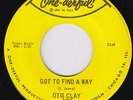 OTIS CLAY Got To Find A Way SCORCHING northern soul M- US 45 funk r&b LISTEN