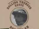 Bob Dylan, Rolling Thunder Revue 200g 3LP Box from the Michael Hobson Archives