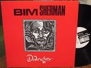 BIM SHERMAN Danger mint/vg+ vinyl LP album Century 200 1984 Mighty Ruler UK