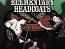 THEE HEADCOATS - elementary headcoats (the singles 1990-1999)
