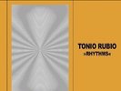 TONIO RUBIO - RHYTHMS  VINYL LP NEW+