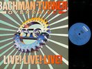 LP- Bachman-Turner Overdrive ?– Live  Live  Live