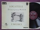 Philips Hifi-StereO, LOCATELLI: 3 Concerti grossi, I MUSICI, AYO