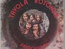 TAVOLA ROTONDA-PRINCIPESSA ( RARO 45 giri Prog)
