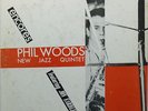 PHIL WOODS – ENCOURES BY THE PHIL WOODS NEW JAZZ QUINTET – PRESTIGE 191 – 10” LP