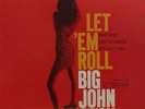 Big John Patton - Let 'Em Roll