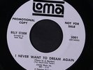 BILLY STORM: I Never Want To Dream Again / Baby, Don't Look Down 45 (dj, sm tol