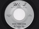 '67 Detroit NORTHERN FABULOUS PEPS With These Eyes/I've Been Trying WEE3 M- HEAR