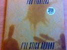Foo Fighters - I'll Stick Around 7