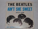 The Beatles - Ain't She Sweet/Nobody's Child, ATCO 6308 7