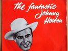 The Fantastic Johnny Horton (Rockabilly E.P.