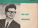 ROY ORBISON ‘RIDE AWAY’ SOUTH AFRICA PS 45 vinyl