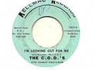 The C.O.D.'s 45 I'm Looking Out For Me - Northern Soul Kellmac - HEAR