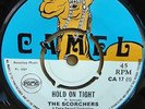 SCORCHERS - HOLD ON TIGHT ORIGINAL 1969 UK CAMEL 45 CLIP