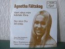VART SKA MIN KARLEK FORA - AGNETHA FALTSKOG 1972 PRE ABBA SINGLE CUPOL 284