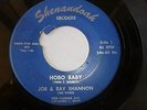 RARE ROCKABILLY 45 JOE & RAY SHANNON HOBO BABY